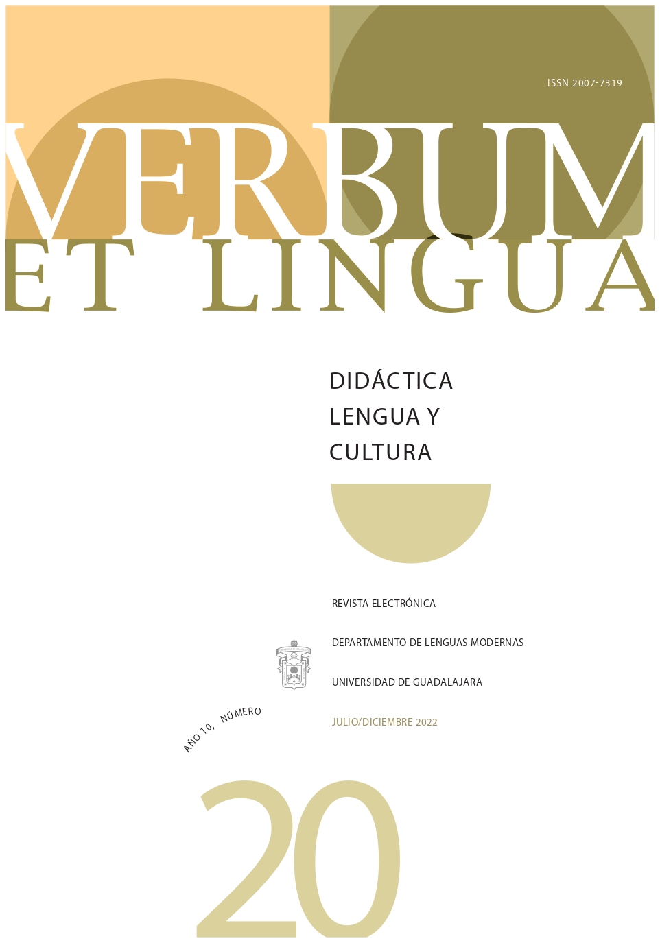 					Afficher No 20 (2022): Verbum et Lingua, año 10, No. 20, julio-diciembre 2022
				